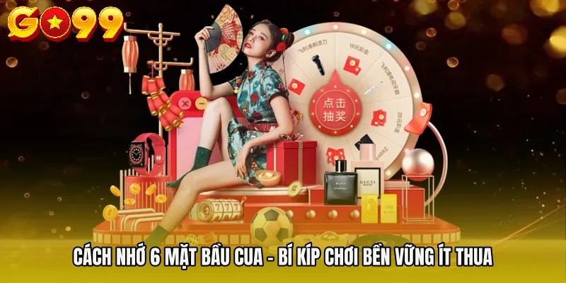 Cách Nhớ 6 Mặt Bầu Cua - Bí Kíp Chơi Bền Vững Ít Thua 1 Cách Nhớ 6 Mặt Bầu Cua - Bí Kíp Chơi Bền Vững Ít Thua